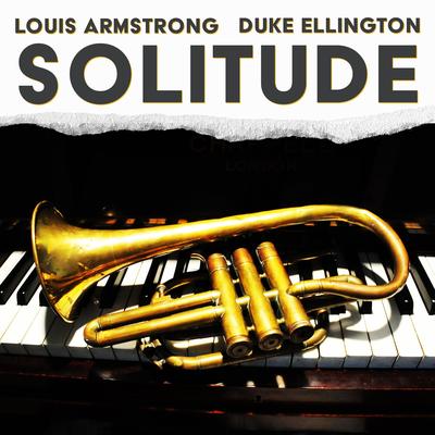Solitude By Louis Armstrong, Duke Ellington's cover