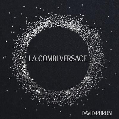 La Combi Versace (David Puron Edit) By David Puron's cover
