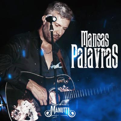 Mansas Palavras By Manutti's cover