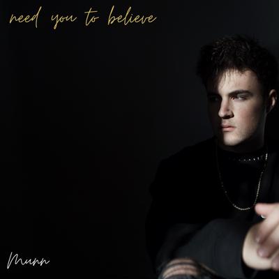 need you to believe's cover