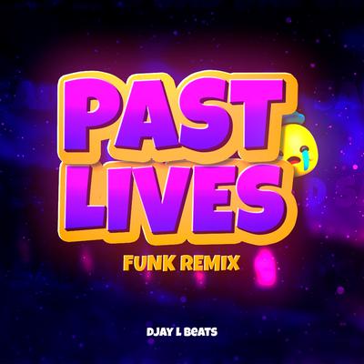 P4ST LIV3S - Sad Song (Funk) By Djay L Beats's cover
