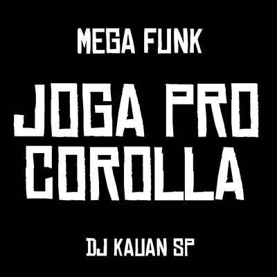 MEGA JOGA PRO COROLLA's cover