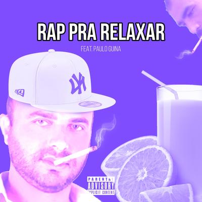 Rap Pra Relaxar (feat. Paulo Guina)'s cover