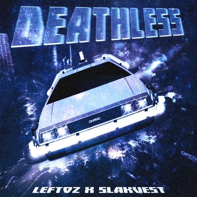 Deathless By Slakvest, Leftoz's cover