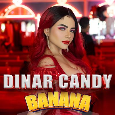 Banana By Dinar Candy's cover
