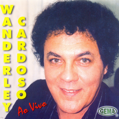 Minha Namorada (Ao Vivo) By Wanderley Cardoso's cover