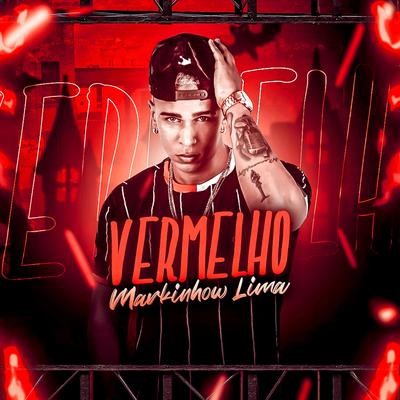 Vermelho By Markinhow Lima's cover