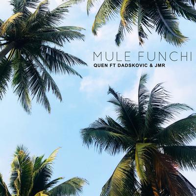 Mule Funchi's cover