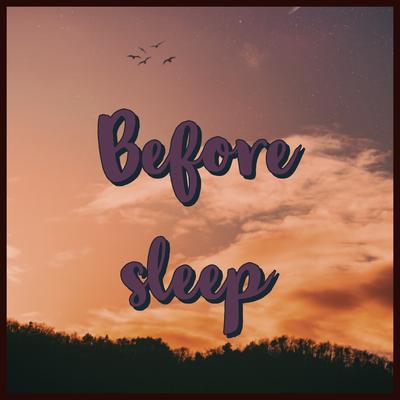 Before Sleep By Sabutage's cover