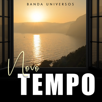 Novo Tempo By Banda Universos's cover