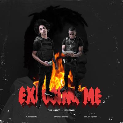 Exposing Me By Rah Swish, Curly Savv's cover