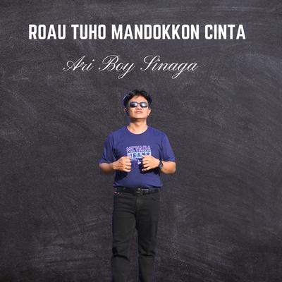 Roau Tuho Mandokkon Cinta's cover