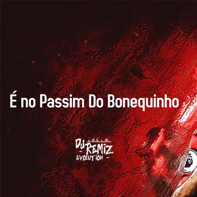 É no Passim Do Bonequinho - tiktok's cover