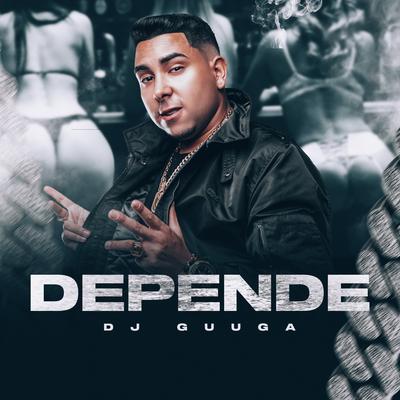 Depende By Dj Guuga's cover