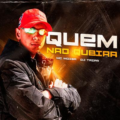 Quem Não Queira's cover