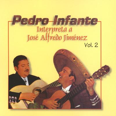 La vida es un sueño By Pedro Infante's cover