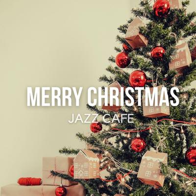 Merry Christmas Jazz Cafe - Cozy Relaxing Winter Lounge's cover
