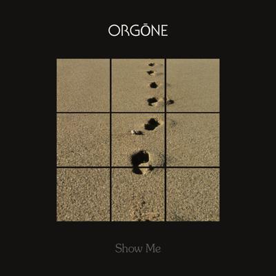 Show Me By Orgone, Adryon de León's cover