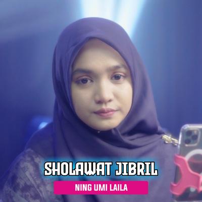 Sholawat Jibril By Ning Umi Laila's cover