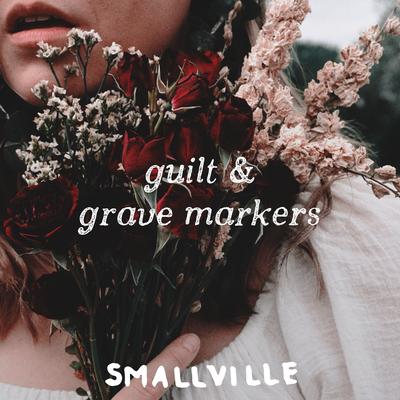 Guilt & Grave Markers's cover