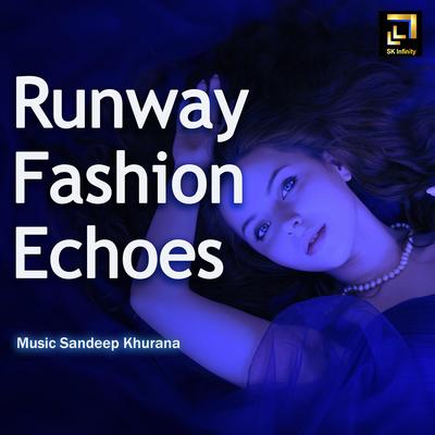 Runway Fashion Echoes's cover