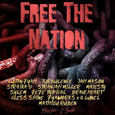 Free the Nation Riddim By BigJoh & Zeeloh's cover