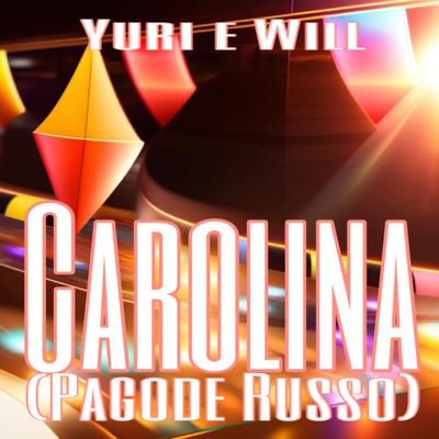 Carolina / Pagode Russo (Piseiro)'s cover