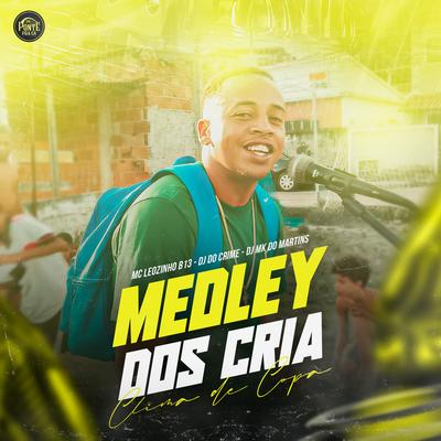 Medley dos Cria - Clima de Copa's cover