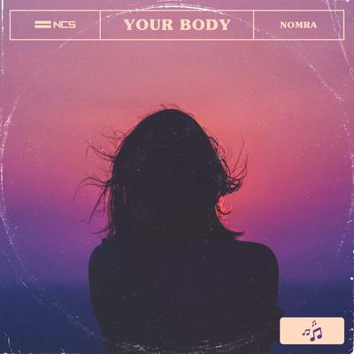 Your Body By Nomra's cover
