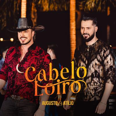 Cabelo Loiro By Augusto & Atílio's cover