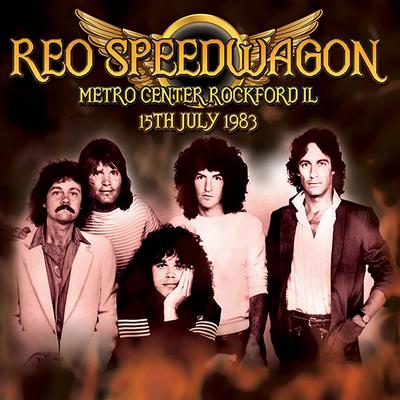 Live At Metro Center, Rockford, Il, 15-07-83 (Remastered)'s cover