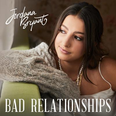 Bad Relationships's cover