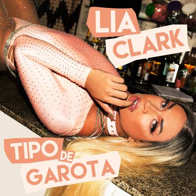 Tipo de Garota By Lia Clark's cover