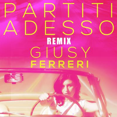 Partiti adesso (Remix)'s cover