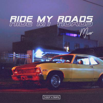 Ride my road By Mier's cover