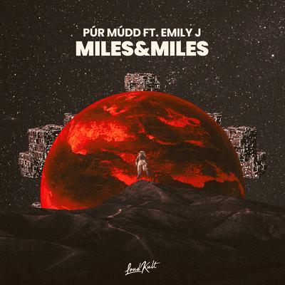 Miles&Miles By Púr Múdd, Emily J's cover