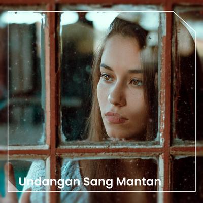 Undangan Sang Mantan's cover