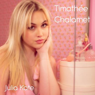 Timothée Chalamet By Julia Kate's cover