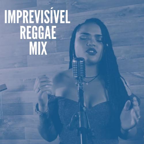 IMPREVISÍVEL REGGAE (Reggae Mix)'s cover
