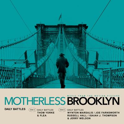 Daily Battles (From Motherless Brooklyn: Original Motion Picture Soundtrack)'s cover