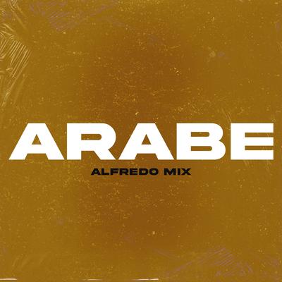 Arabe By Alfredo Mix's cover