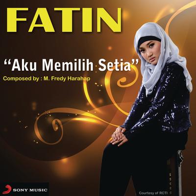 Aku Memilih Setia ( X Factor Indonesia )'s cover