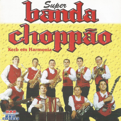 Schweinfest in Nova Candelária By Super Banda Choppão's cover
