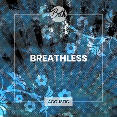 Breathless (Acoustic) By Beth's cover