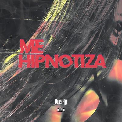 Me Hipnotiza's cover