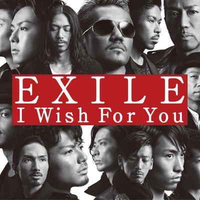 I Wish For You By EXILE's cover