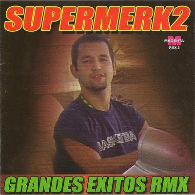 Grandes Exitos RMX's cover