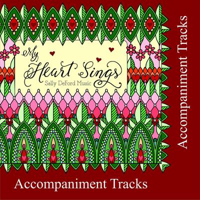 My Heart Sings (Accompaniment Tracks)'s cover