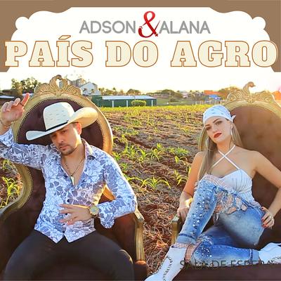 País do Agro (Ao Vivo) By Adson & Alana's cover