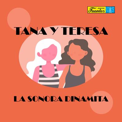 Tana y Teresa's cover